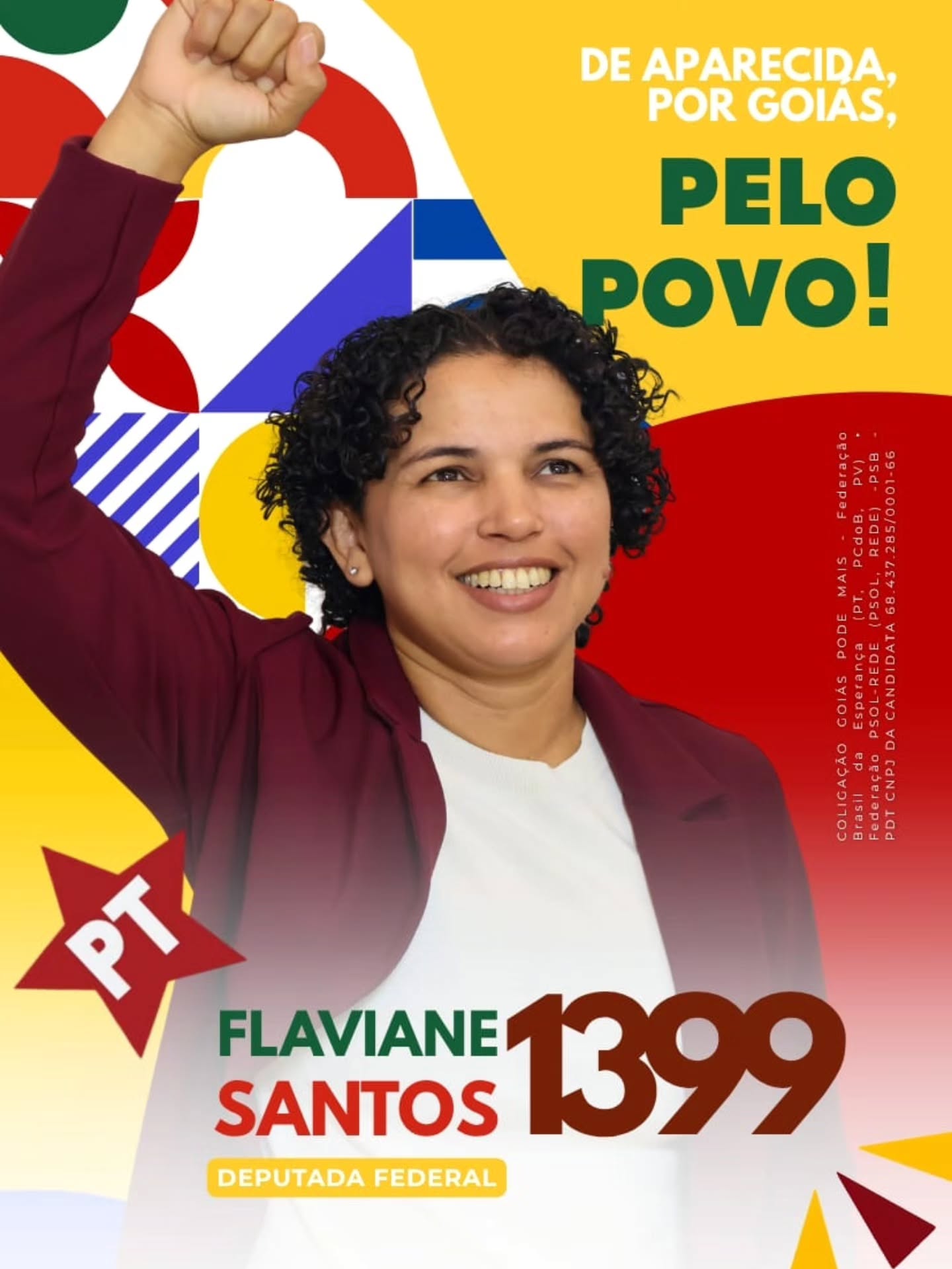 Arte de campanha de Flaviane Santos, deputada federal, número 1399, com símbolo do PT e a frase: De Aparecida, por Goiás, pelo povo!